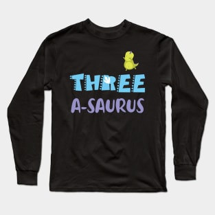 Family Dinosaur Matching 3rd Birthday Tee three-A-Saurus Gift For Boys Kids toddlers Long Sleeve T-Shirt